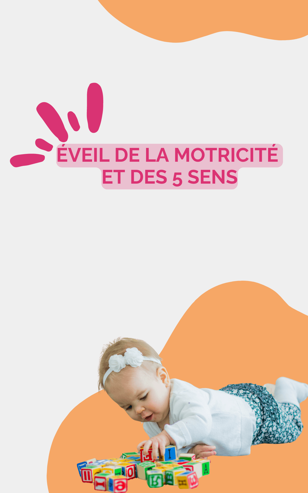 Eveil de la motricité