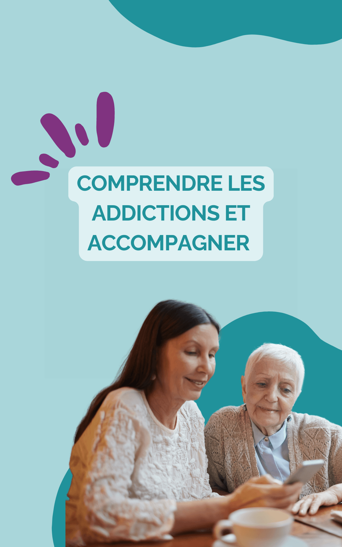 Comprendre les addictions et accompagner