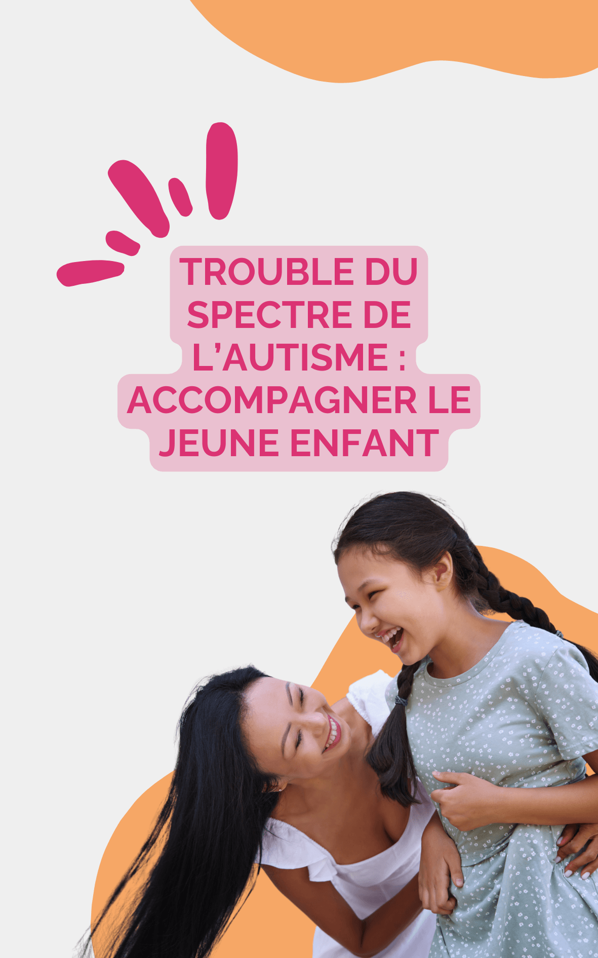 Troubles du spectre de l'autisme