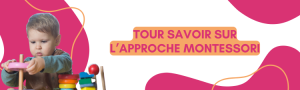 Tout savoir sur l’approche Montessori